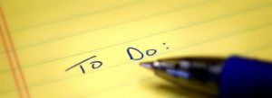 Set up a task list (with to-do’s for both of you)