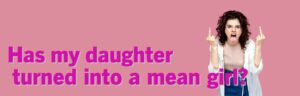 Simply for Dads, Raising daughters